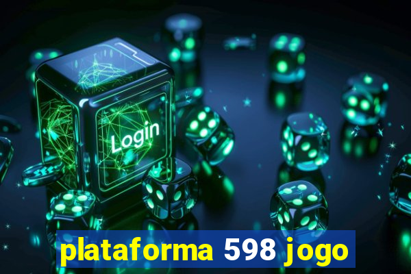 plataforma 598 jogo